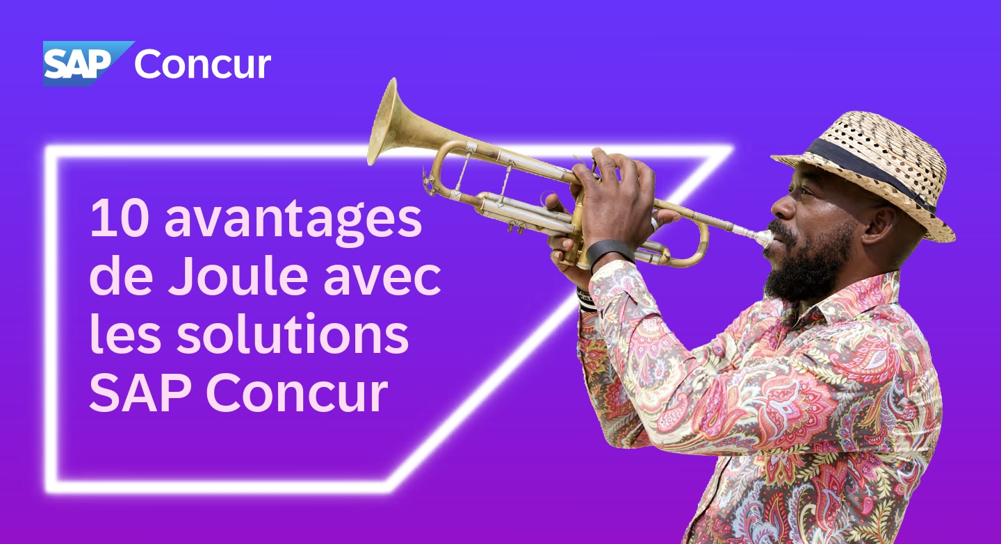 10 avantages de Joule avec les solutions SAP Concur
