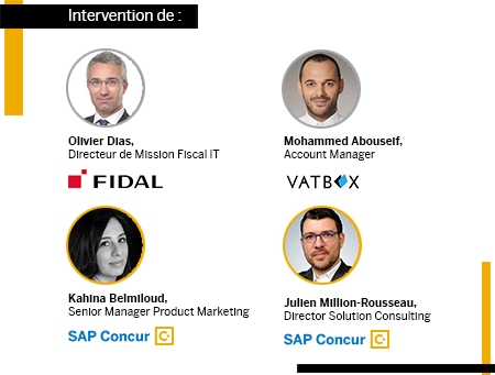 Avec Kahina Belmiloud, SAP Concur, Olivier Dias de Fidal, Mohammed Abouseif de VATBox et Julien Million-Rousseau de SAP Concur